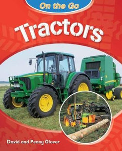 On the Go: Tractors