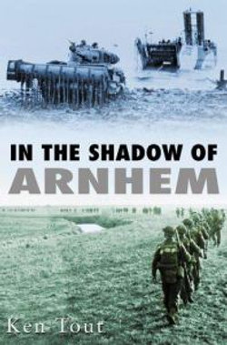 In the Shadow of Arnhem