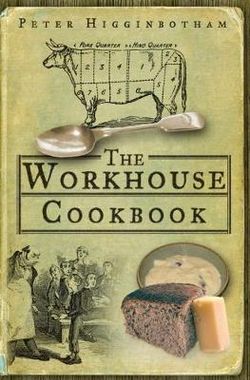 The Workhouse Cookbook