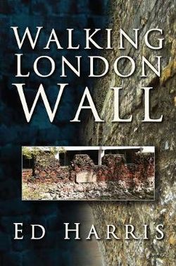 Walking London Wall