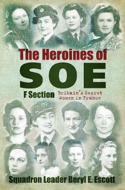 The Heroines of SOE