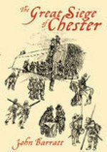 The Great Siege of Chester The Great Siege of Chester