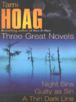 Tami Hoag: Three Great Novels
