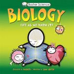 Basher Science: Biology Basher Science: Biology
