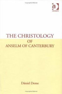 The Christology of Anselm of Canterbury