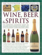 Illustrated Encyclopedia of Wine, Beer and Spirits
