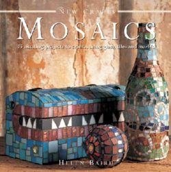 New Crafts: Mosaics