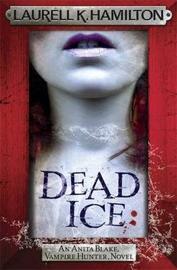 Dead Ice: Anita Blake 23