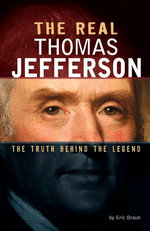 The Real Thomas Jefferson
