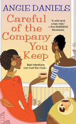 Careful of the Company You Keep