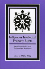 Indigenous Intellectual Property Rights