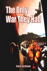 The Only War They Had