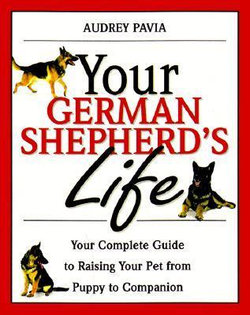 Your German Shepherd's Life
