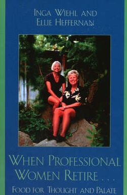 When Professional Women Retire...