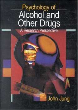 Psychology of Alcohol and Other Drugs: A Research Perspective