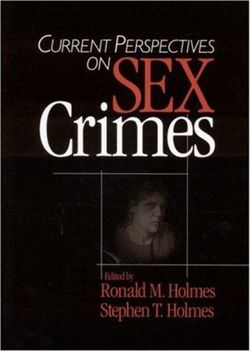 Current Perspectives on Sex Crimes