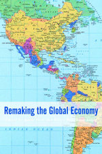 Remaking the Global Economy