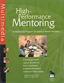 High-Performance Mentoring Kit: A Multimedia Program for Training Mentor Teachers