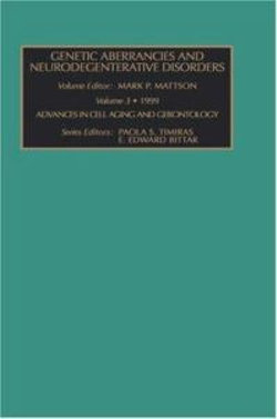 Genetic Aberrancies and Neurodegenerative Disorders: Volume 3