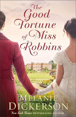 The Good Fortune of Miss Robbins
