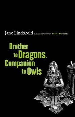 Brother to Dragons, Companion to Owls