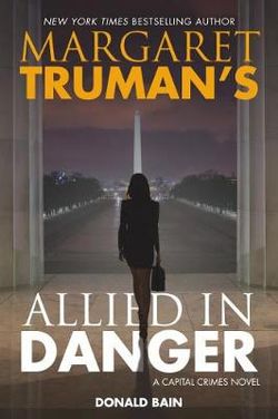 Margaret Truman's Allied in Danger