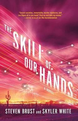 The Skill of Our Hands