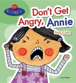 Don't Get Angry, Annie