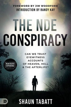 The NDE Conspiracy