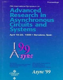 Advanced Research in Asynchronous Circuits and Systems
