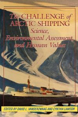The Challenge of Arctic Shipping: Volume 2