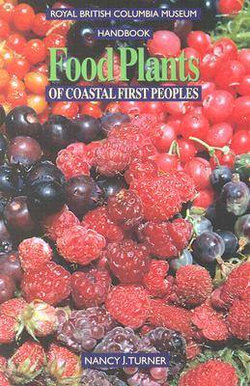 Food Plants of Coastal First Peoples