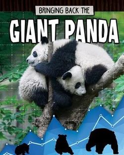 Bringing Back The: Giant Panda