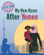 My New Home After Yemen