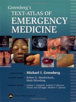 Greenberg's Text-Atlas of Emergency Medicine Greenberg's Text-Atlas of Emergency Medicine