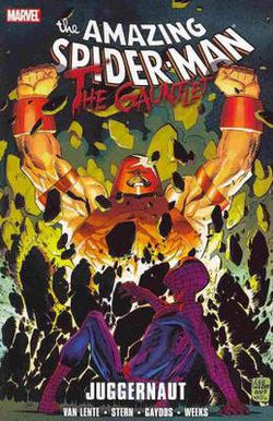 Spiderman: The Gauntlet - Volume 4: Juggernaut