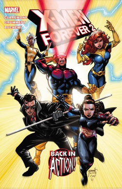 X-men Forever 2 Vol.1: Back In Action