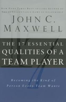 The 17 Essential Qualities of a Team Player