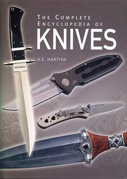 The Complete Encyclopedia of Knives