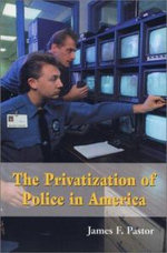 The Privatization of Police in America