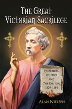 The Great Victorian Sacrilege
