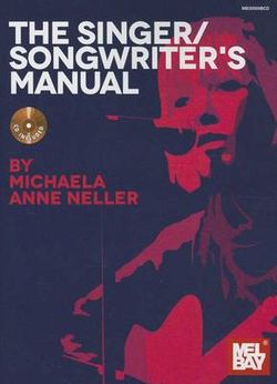 The Singer/Songwriter's Manual