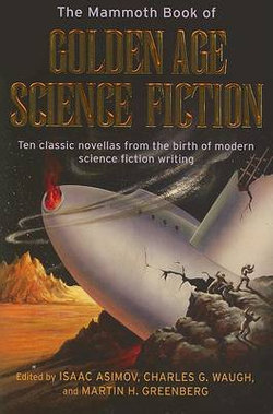 The Mammoth Book of Golden Age SF