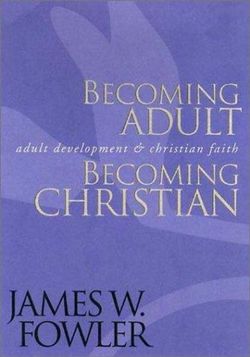 Becoming Adult, Becoming Christian Becoming Adult, Becoming Christian