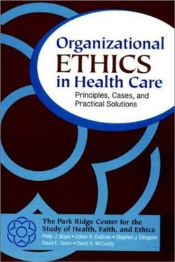 Organizational Ethics in Health Care