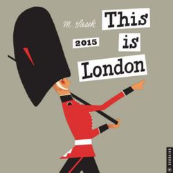 2015 This is London Wall Calendar