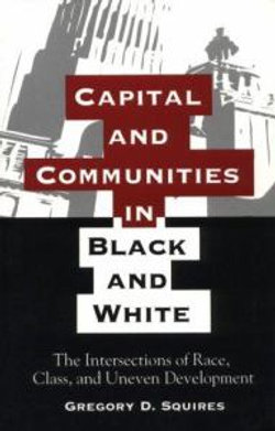 Capital and Communities in Black and White