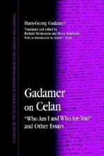 Gadamer on Celan Gadamer on Celan