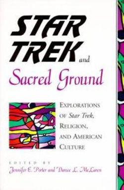 Star Trek and Sacred Ground