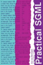Practical SGML